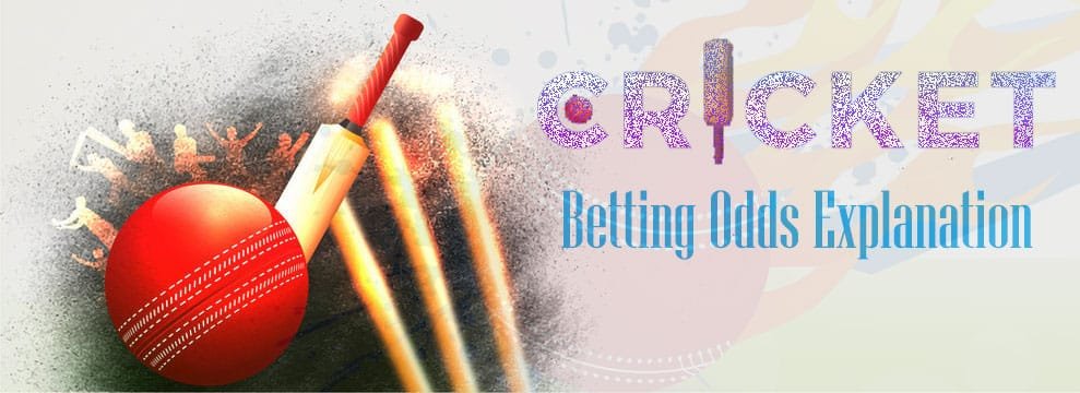 Online Cricket Betting Odds Explanation